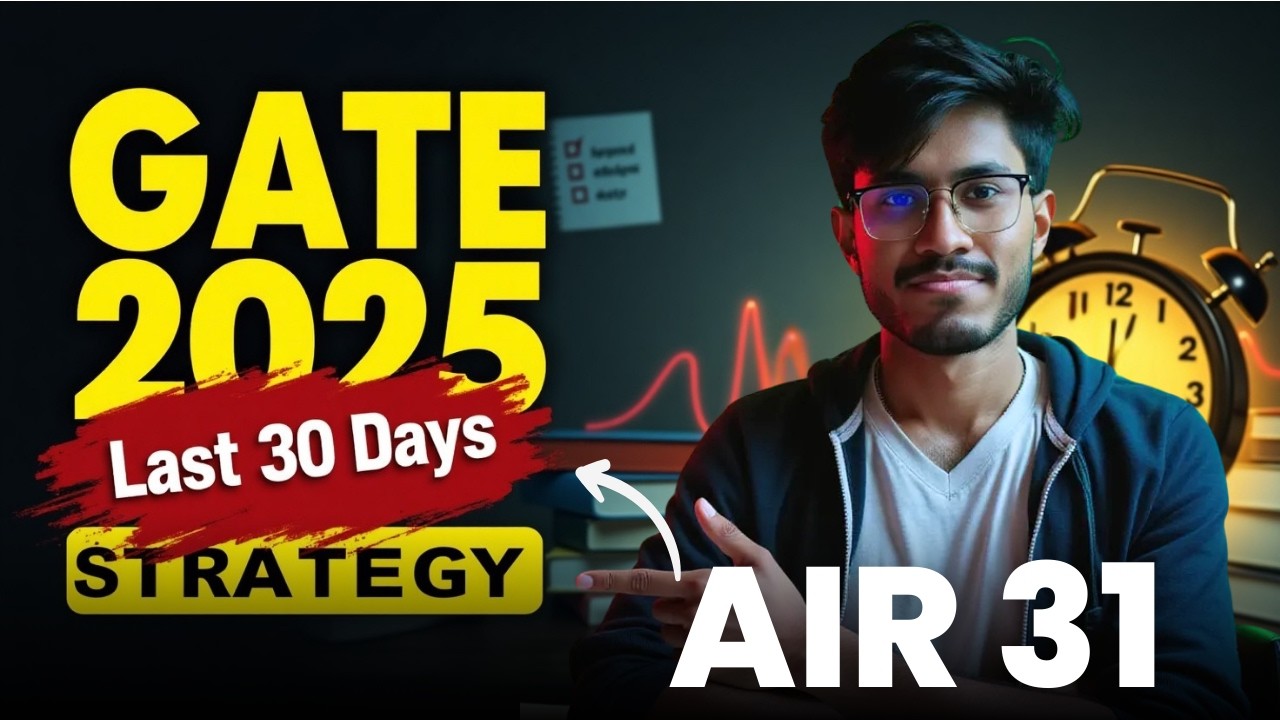 Do or die| The last month before GATE || Only video you need || AIR 31