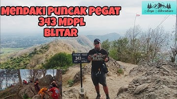 MENDAKI GUNUNG PEGAT DI BLITAR