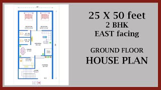 25 X 50 feet East facing 2 BHK House Plan