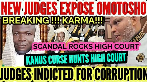 NNAMDI KANU!!! NEW JUDGES CATCH AND EXPOSE OMOTOSHO, OTHERS IN DlSASTR0US FEDERAL CORRUPTION SCANDAL