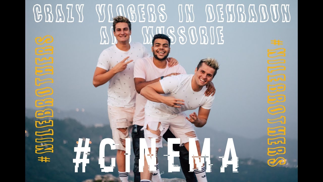 HOW TO VLOG WITH THE NILE BROTHERS WITH B-ROLL AND CINEMA | DEHRADUN AND MUSSORIE