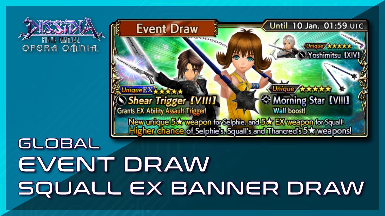 Dissidia Final Fantasy: Opera Omnia - Squall EX Banner Pulls!