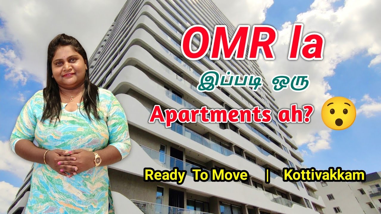OMR la ipadi oru Apartment ah ??? Ready To Move | Kottivakkam | Nutech Elevate 21