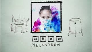 NUFI WARDHANA - MELANGKAH feat. DGYK (Official Lyric Video)