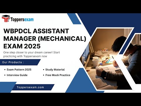Wbpdcl assistant manager mechanical interview 2025 | wbpdcl assistant manager mechanical syllabus - video from Toppersexam