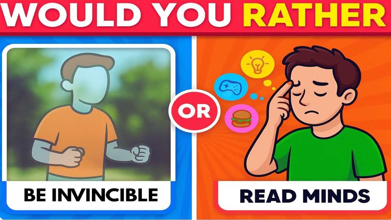 “30 Silly🎲 ‘WOULD YOU  RATHER’ Questions – Can You Pick One?!”