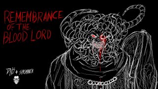 Remembrance Of The Blood Lord:  DNS + Spasmancer @DarkNightSatellite