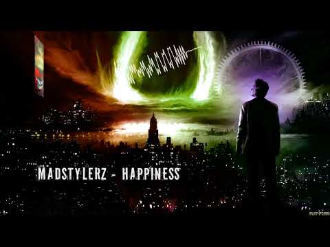 Madstylerz — Madstylerz - Happiness [HQ Original]