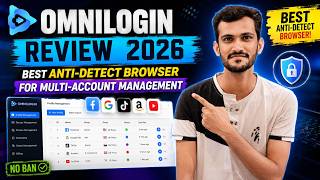 OmniLogin Review 2026 | Best Anti-Detect Browser for Multi-Account Management