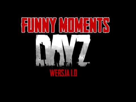 #35 Funny Moments | DayZ Official (Gameplay PL) 1080 HD 60 FPS - YouTube