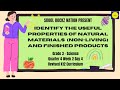 identify the Useful properties of Natural Materials (Non Living) and Finished Products #grade3