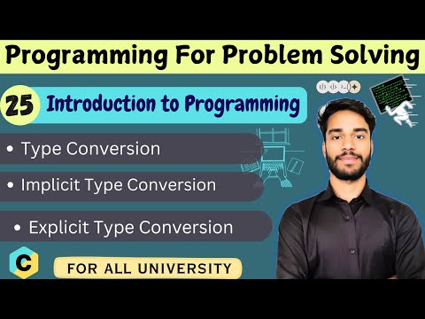 L-1.25 Type Conversion in C | Implicit & Explicit Type Casting | PPS | All Universities