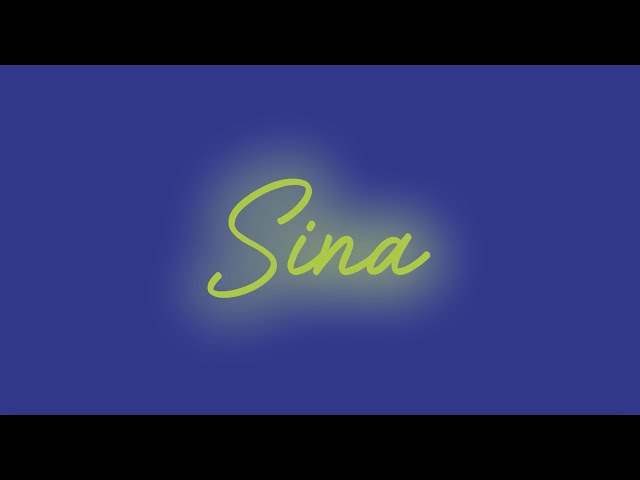 Watch Sina on YouTube.