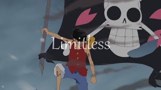 [One Piece AMV] Limitless (17th Place in the BDT IC Blackout)