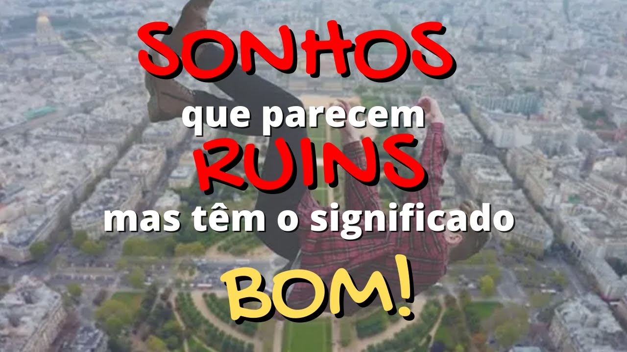 SONHOS que parecem RUINS mas têm o significado BOM - SIGNIFICADO DOS ...