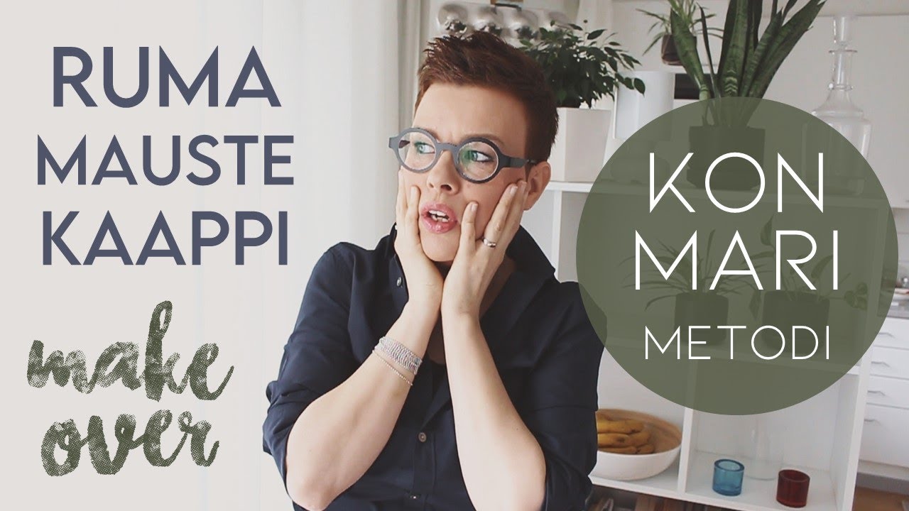 KONMARITIN MAUSTEKAAPPINI / Minimalismi & Sisustaminen