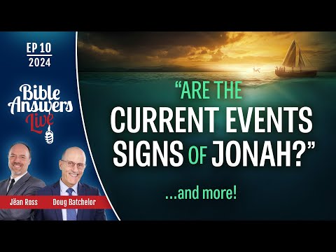 Ep10 | Are the current events signs of Jonah? | Pastor Jëan Ross (04/07/2024)
