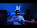 6・27 HAPPY HARD RAVE 予告MOVIE