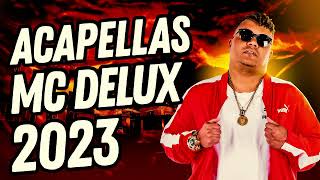 PACK DE ACAPELLAS MC DELUX 2023 - AS PURAS DO MANDELÃO