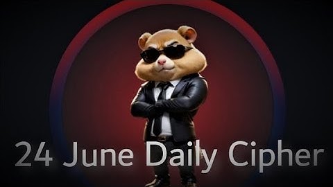 Today Daily Cipher Code 24-06-2024 | Hamster Combat |The Crypto Kings