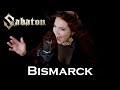 Sabaton - Bismarck (Alina Lesnik Cover)