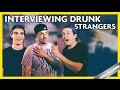 INTERVIEWING DRUNK STRANGERS (with OrinsEyes) | Chris Klemens