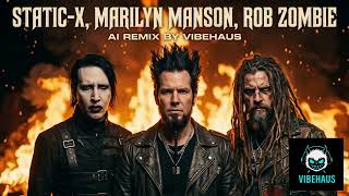 [Remix] Marilyn Manson, Rob Zombie & Static X Inspired Industrial Metal 4 | AI Mix