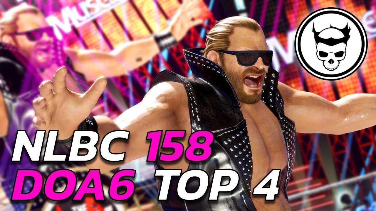 Dead or Alive 6 Tournament - Top 4 Finals - NLBC 158 (TIMESTAMPS)
