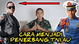 CARA MENJADI PILOT TNI AU - Perjalan Cerita (Calon Taruna AAU Wajib Nonton!!)