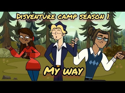 Disventure camp season 1 My way - YouTube