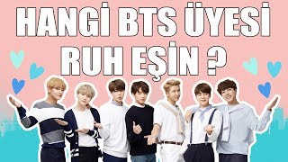 HANGİ BTS ÜYESİ RUH EŞİN ? (BTS K-Pop)