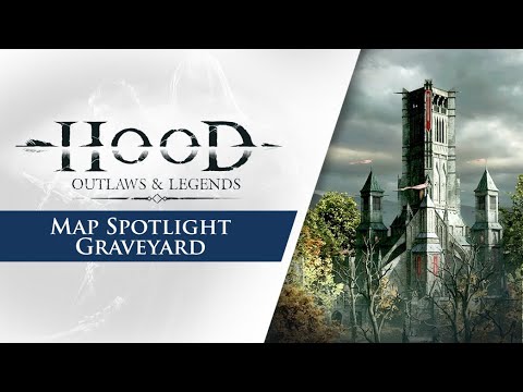 Hood: Outlaws & Legends - Map Spotlight: Graveyard