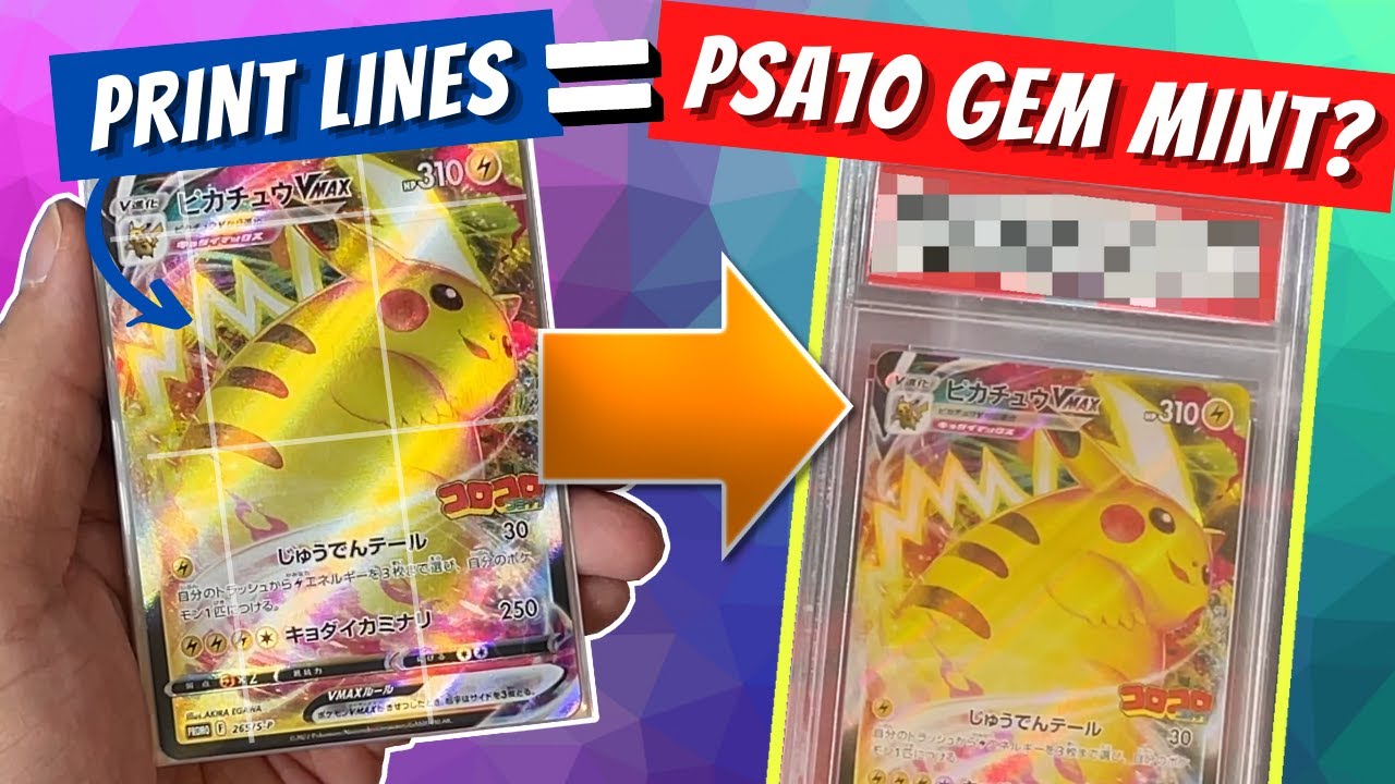 Can you still get a PSA GEM MINT 10 if you Pokemon Cards have PRINT ...