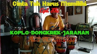 CINTA TAK HARUS MEMILIKI - ST12 ll Koplo-Dongkrek-Jaranan Version (Cover Kendang)