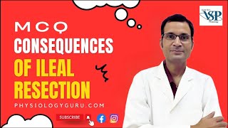 The Hidden Impact of Ileal Resection What You Need to Know MBBS NEET PG Dr Vivek