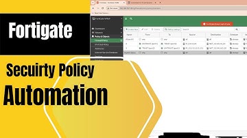 subnetsnwgroup.org: Fortigate - Firewall Policy Automation