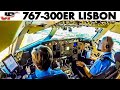 Piloting BOEING 767-300ER into Lisbon | Cockpit Views