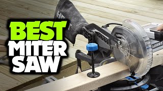 TOP 6 Best Miter Saw 2022 - Enhance Your Cuts