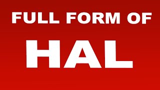 Full Form of HAL | What is HAL Full Form | HAL Abbreviation