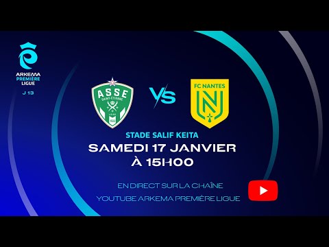J13 I AS Saint Etienne Vs FC Nantes En Replay I ARKEMA Première Ligue 2025 2026 