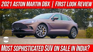 2021 Aston Martin DBX | Most sophisticated SUV on sale in India | First Look Review | evo India