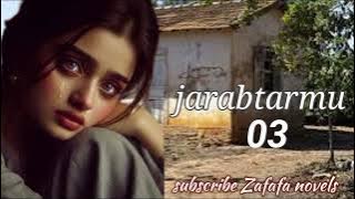 jarabtarmu part 3 labari mae cike da tsantsar zalunci cin Amana gamida xanba cikin