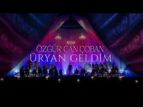 Özgür Can Çoban | Üryan Geldim (The Call of Anatolia)