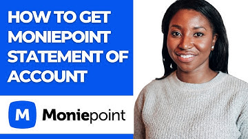 HOW TO GET MONIEPOINT STATEMENT OF ACCOUNT