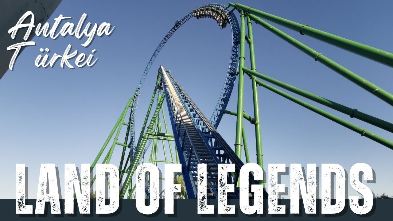 LAND OF LEGENDS | Der mega Freizeitpark in der Türkei / Antalya mit einem riesen Hypercoaster