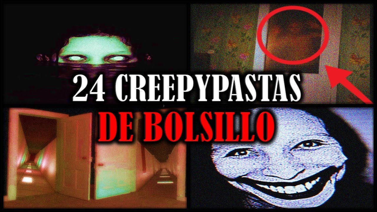 24 Creepypastas De Bolsillo