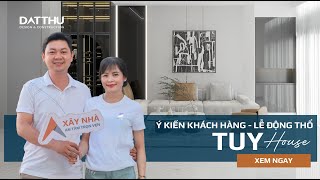 Chia Sẻ Cảm Xúc Của Gia Chủ Tuy-House Trong Ngày Động Thổ