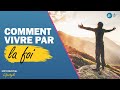 Comment vivre par la foi  exponentiel lifestyle