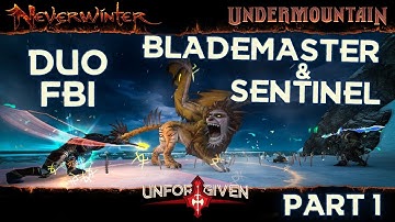 Neverwinter Mod 16 - FBI Duo Barbarian Blademaster & Sentinel Augment Run Part 1 Unforgiven (1080p)