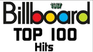 Billboard's Top 100 Songs Of 1967